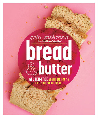 Bread and Butter by Erin McKenna