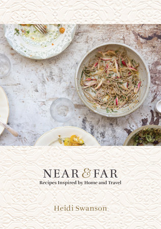 Near and Far by Heidi Swanson